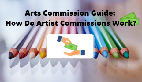 Arts Commission Guide How Do Artist Commissions Work