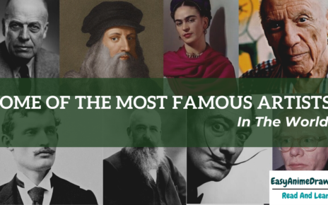 Some of the Most Famous Artists