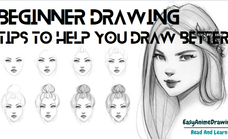 Beginner Drawing - Tips to Help You Draw Better