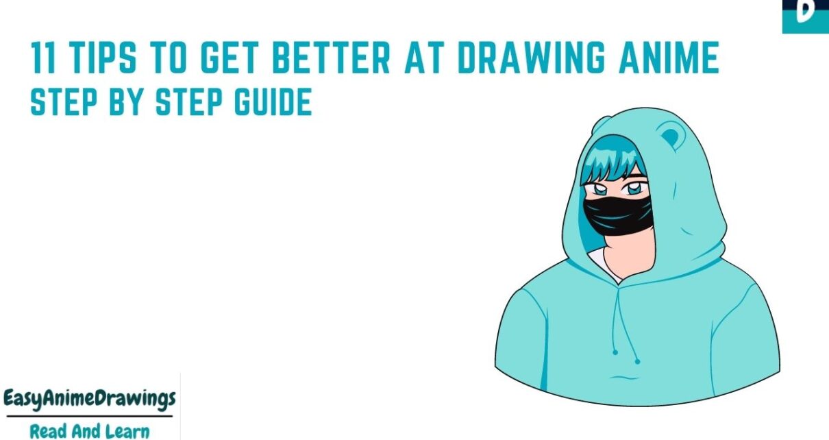 11 Tips To Get Better At Drawing Anime – Step By Step Guide