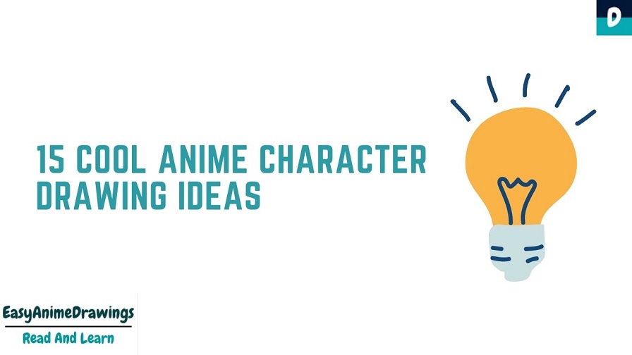 15 Cool Anime Character Drawing Ideas
