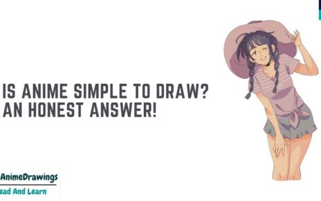 Is Anime Simple To Draw An Honest Answer