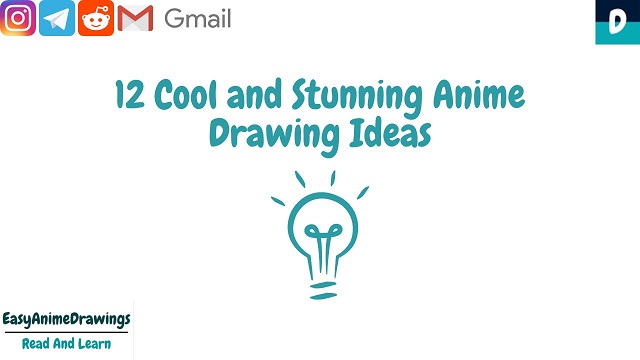 12 Cool and Stunning Anime Drawing Ideas